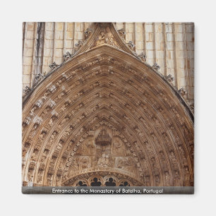 Eingang zum Kloster von Batalha, Portugal Magnet