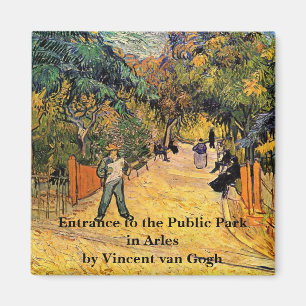 Eingang zum öffentlichen Park von Vincent van Gogh Magnet