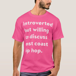eingeführt, aber willens, Angesagt über Ostküste z T-Shirt