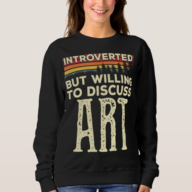 eingeführt, aber willens, lustig Vintag zu diskuti Sweatshirt (Vorderseite)