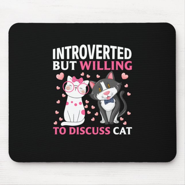 eingeführt, aber willens, über Cat zu diskutieren Mousepad (Vorne)