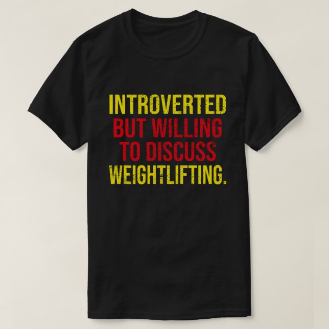 eingeführt, aber willens, über das Schwergewicht z T-Shirt (Design vorne)