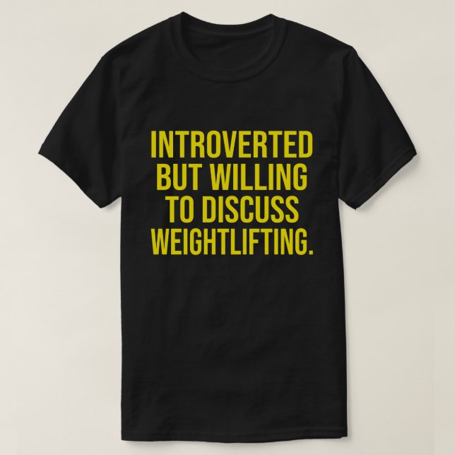 eingeführt, aber willens, über das Schwergewicht z T-Shirt (Design vorne)
