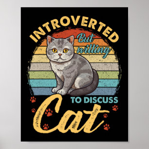 eingeführt, aber willens, über Katzen lustige Männ Poster