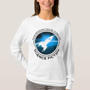 eingeführt, aber willens, über Science Fiction zu T-Shirt