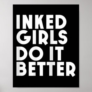Eingeklemmte Mädchen machen es besser, Shirt Tatto Poster