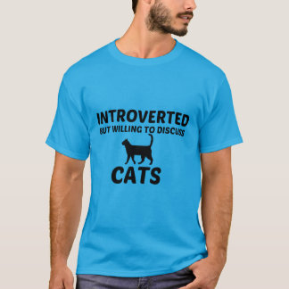EINGELEITETE, ABER BEREIT ZU DISKUTIEREN T-Shirt