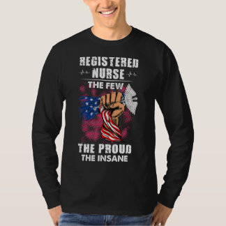 Eingetragene Krankenschwester die wenigen, die sto T-Shirt