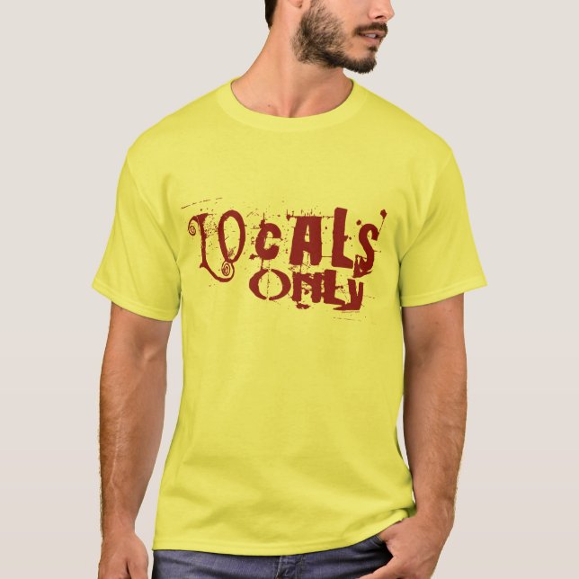 Einheimische nur rot T-Shirt (Vorderseite)