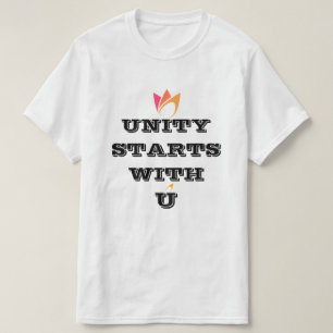 EINHEIT BEGINNT MIT DIR individuelles Gruppen-T-Sh T-Shirt