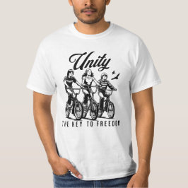 Einheit: Der Schlüssel zur Freiheit. T-Shirt