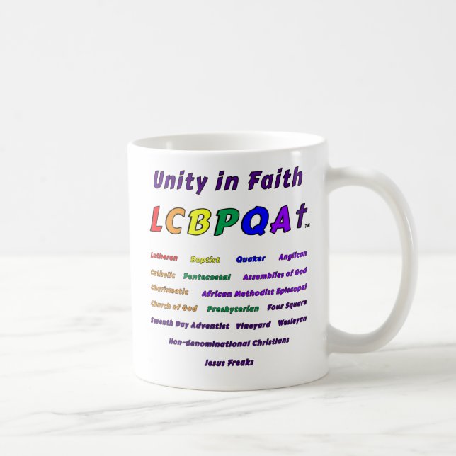 Einheit im Glauben LCBPQA Nehmen Sie den Regenboge Kaffeetasse (Rechts)