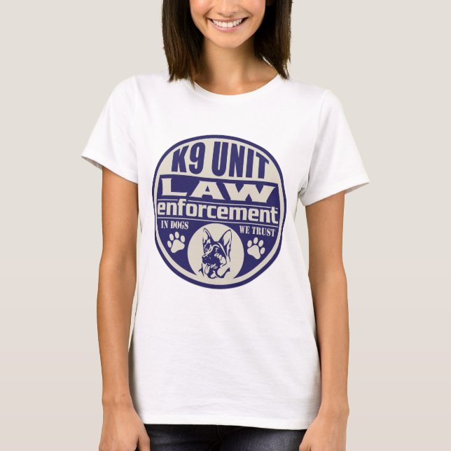 Einheit K9 in den Hunden vertrauen wir Blau T-Shirt (Vorderseite)