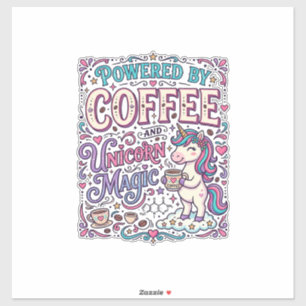 Einhorn, angetrieben von Kaffee und Einhorn-Magie- Aufkleber