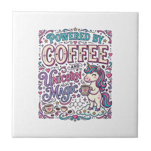 Einhorn, angetrieben von Kaffee und Einhorn-Magie- Fliese