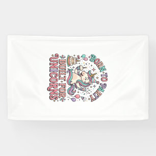 Einhorn Born to Party Gebaut für Einhörner Retro-S Banner