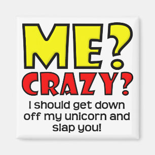 Einhorn Crazy Funny Kühlschrankmagnet Refrigerator