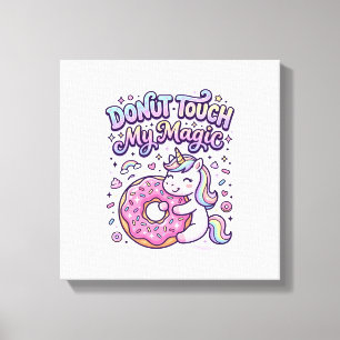 Einhorn Donut Berühre Mein Magisches Geschenkidee Leinwanddruck