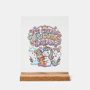 Einhorn-Eiscreme-Einhorn-Traum Lustige Typografie Acrylschild