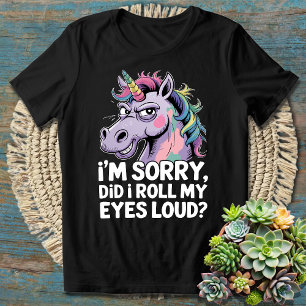 Einhorn Entschuldigung, habe ich meine Augen laut T-Shirt