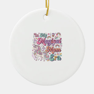 Einhorn In Meiner Magischen Mutter Ära Kawaii POD Keramik Ornament