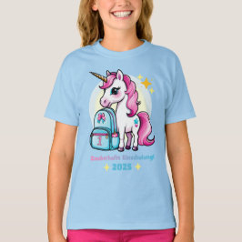 Einhorn mit Schultasche - Zauberhafte Einschulung T-Shirt