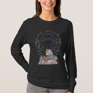 Einhorn Noch ein Kapitel Dann Magie Druckfertig Ma T-Shirt
