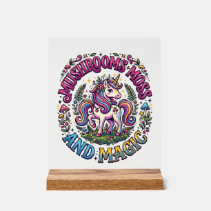 Einhorn Pilze Moos und Magie Werbe-Shirt Acrylschild