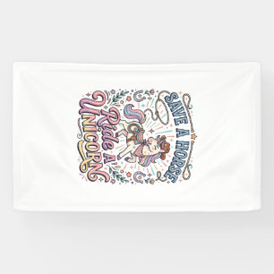 Einhorn rette ein Pferd Reite ein Einhorn Druckfer Banner
