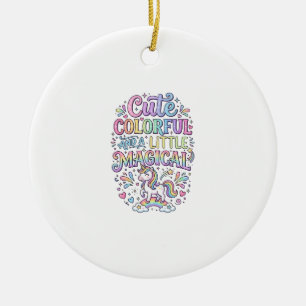 Einhorn Süß Bunt und ein bisschen Magisches Origin Keramik Ornament