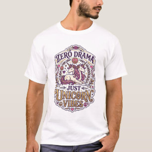 Einhorn Zero Drama Nur Einhorn Vibes Stylisch Weiß T-Shirt