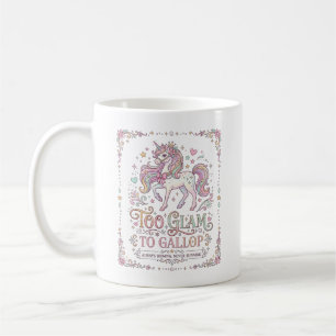 Einhorn zu glamourös zum Galoppieren Anbetungswürd Kaffeetasse