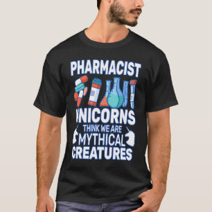 Einhörner denken Apotheker Apotheke Frau T-Shirt