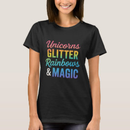 Einhörner glänzen Regenbögen & Magie  T-Shirt