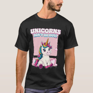 Einhörner machen nichts Langweiliges Einhorn 1 T-Shirt