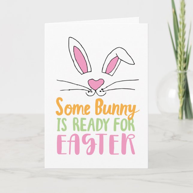 Einige Bunny ist bereit für Ostern Pup Ostern Bunn Karte (Vorderseite)