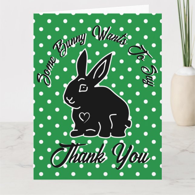 Einige Bunny Will, Ihnen zu danken, Green Polka Do Dankeskarte (Vorderseite)