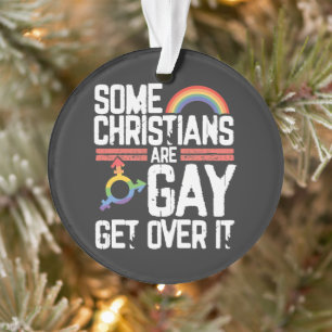  Einige Christen sind schwul, akzeptiert es Ornament