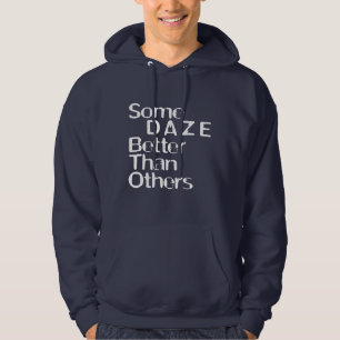 Einige Daze besser als andere GFX 03 White Hoodie