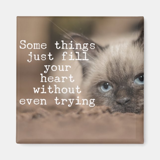 Einige Dinge füllen nur Ihr Herz Magnet (Vorne)