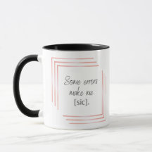 Einige Fehler Chic-Tasse