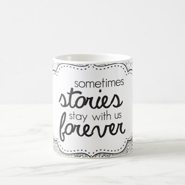 Einige Geschichten, die mit uns Forever Coffee Tas Kaffeetasse (Mittel)