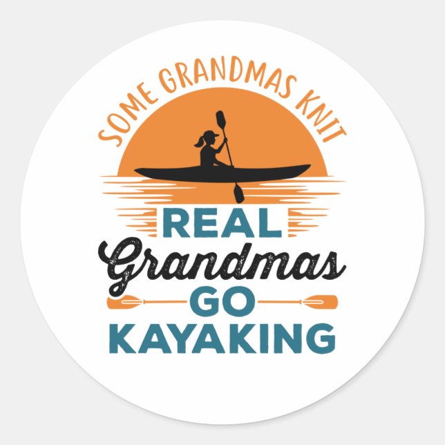 Einige Grandmas Strick Real Grandmas Go Kajak Runder Aufkleber (Vorderseite)