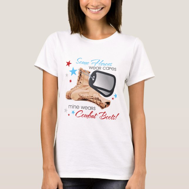 Einige Helden tragen Kaps, Kampfstiefel für meine  T-Shirt (Vorderseite)