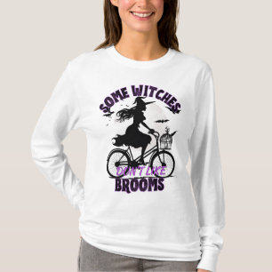 Einige Hexen mögen Besen nicht.b T-Shirt