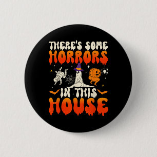 Einige Horror in diesem Haus Funny Ghost Halloween Button