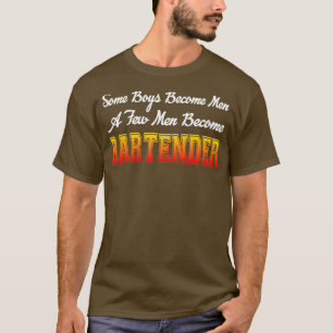Einige Jungen werden Männer, nur wenige Männer wer T-Shirt