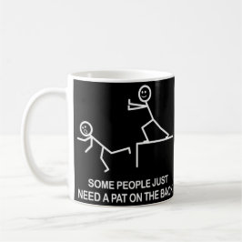 Einige Leute benötigen gerade einen Klaps auf der Kaffeetasse