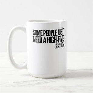 Einige Leute benötigen gerade hohen fünf im Kaffeetasse