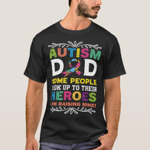Einige Leute Bewundern Ihre Helden Ich Erziehe Mei T-Shirt